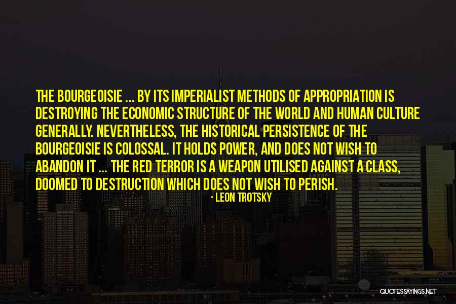 Culture Has Structure Quotes By Leon Trotsky Culture Has Structure Quotes By Leon Trotsky