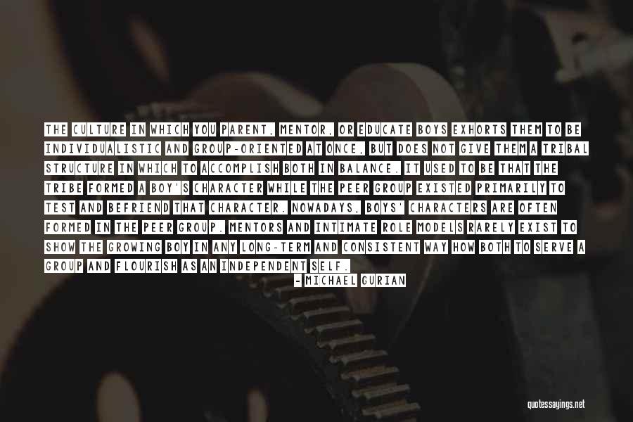 Culture Has Structure Quotes By Michael Gurian Culture Has Structure Quotes By Michael Gurian