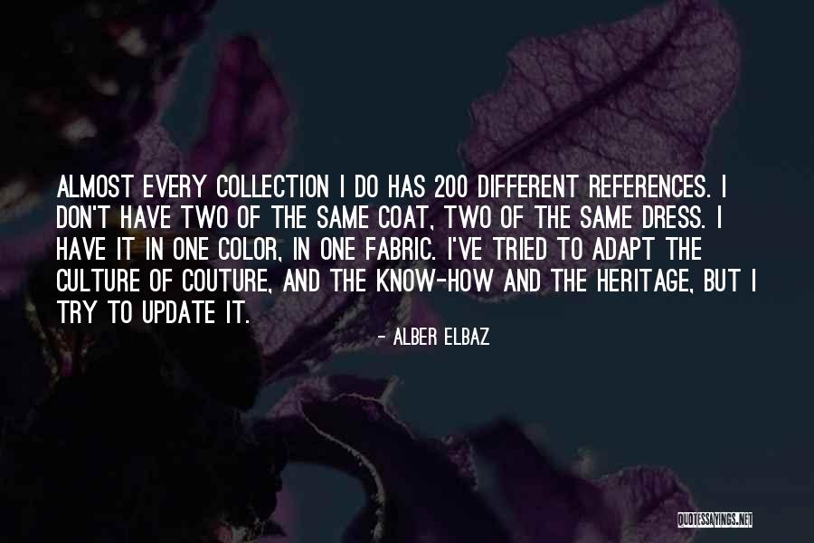 Culture Has Two Quotes By Alber Elbaz Culture Has Two Quotes By Alber Elbaz