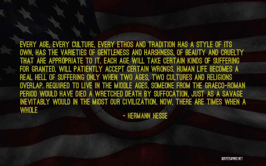 Culture Has Two Quotes By Hermann Hesse Culture Has Two Quotes By Hermann Hesse