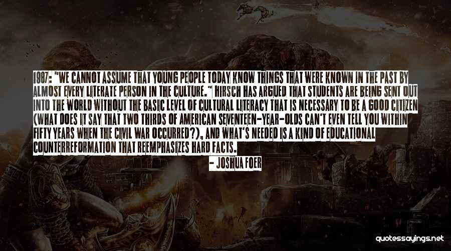 Culture Has Two Quotes By Joshua Foer Culture Has Two Quotes By Joshua Foer