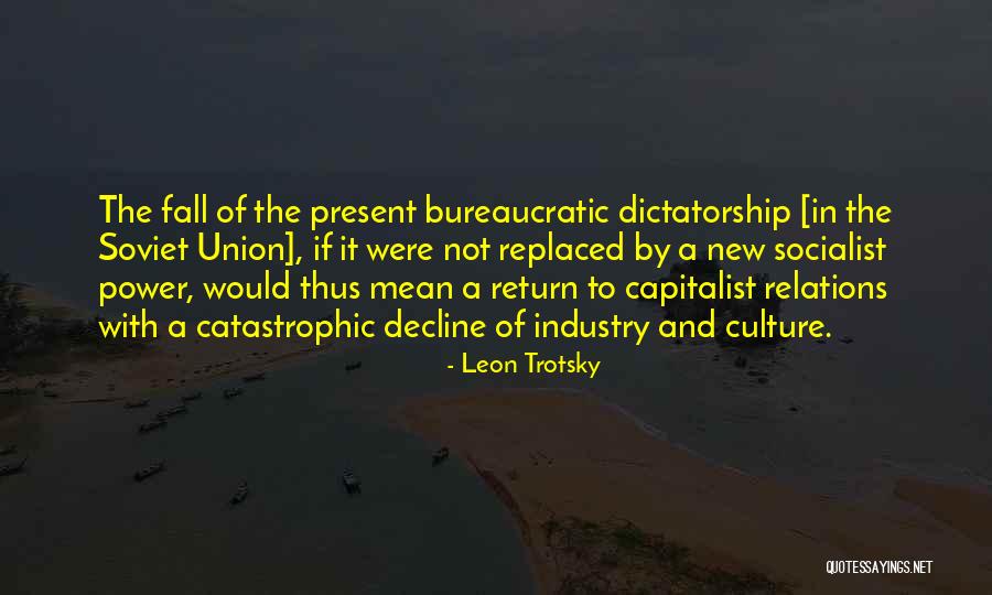 Culture In Decline Quotes By Leon Trotsky