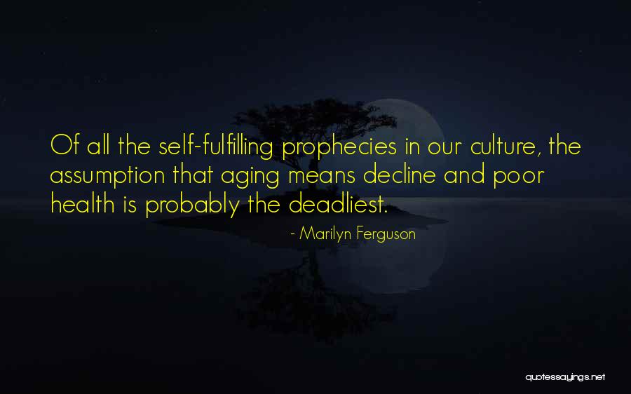 Culture In Decline Quotes By Marilyn Ferguson