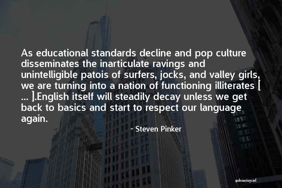 Culture In Decline Quotes By Steven Pinker