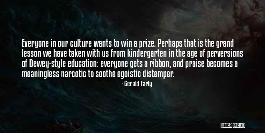 Culture In Education Quotes By Gerald Early Culture In Education Quotes By Gerald Early