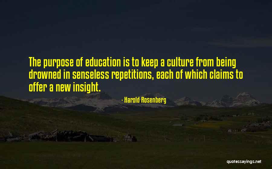 Culture In Education Quotes By Harold Rosenberg Culture In Education Quotes By Harold Rosenberg