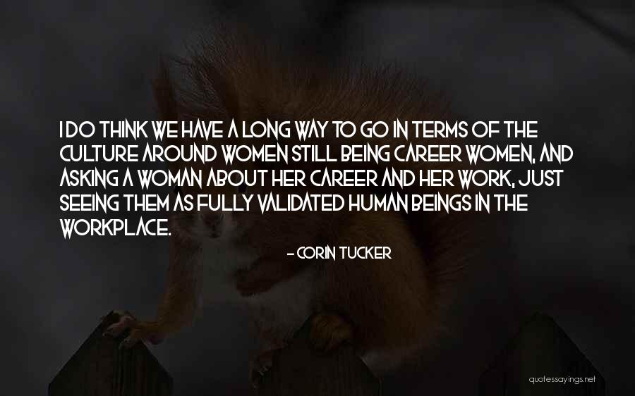 Culture In The Workplace Quotes By Corin Tucker