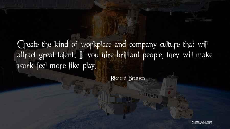 Culture In The Workplace Quotes By Richard Branson