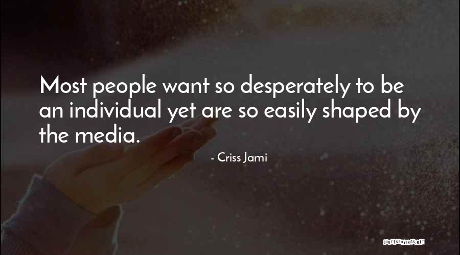 Culture Influence Quotes By Criss Jami Culture Influence Quotes By Criss Jami