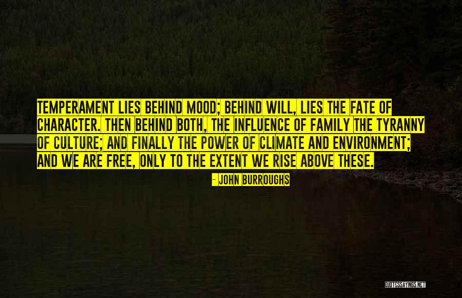 Culture Influence Quotes By John Burroughs Culture Influence Quotes By John Burroughs