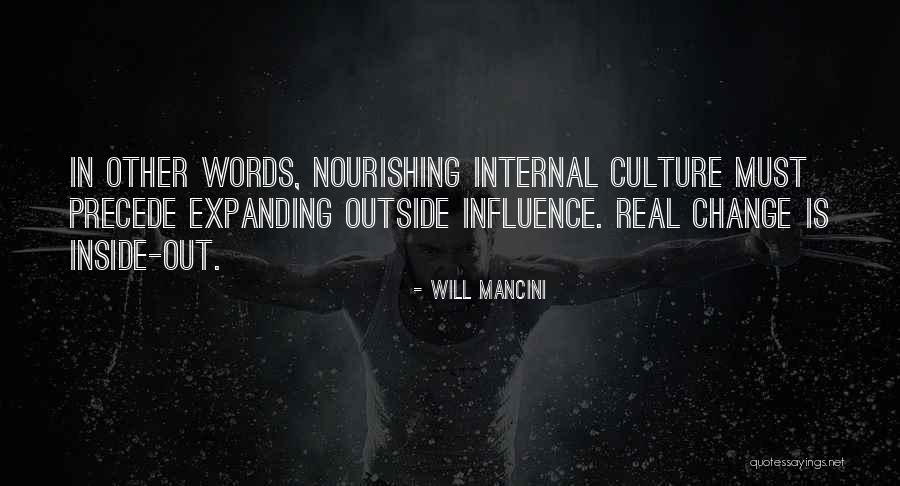 Culture Influence Quotes By Will Mancini Culture Influence Quotes By Will Mancini