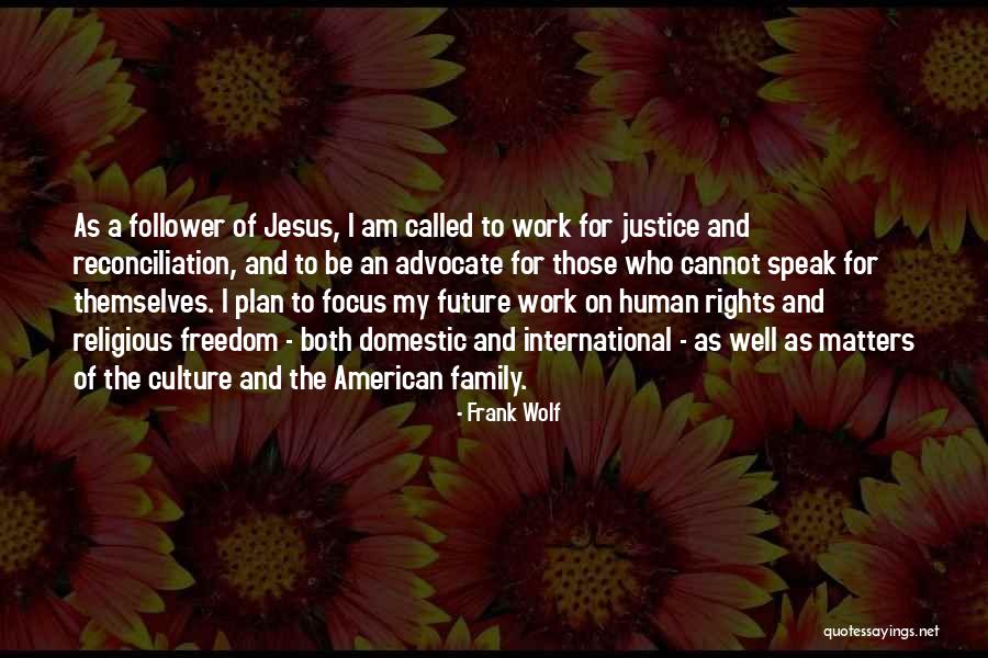 Culture Matters Quotes By Frank Wolf Culture Matters Quotes By Frank Wolf