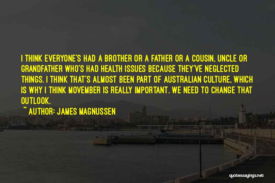Culture Of Change Quotes By James Magnussen