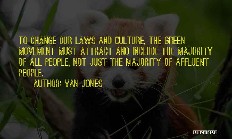 Culture Of Change Quotes By Van Jones