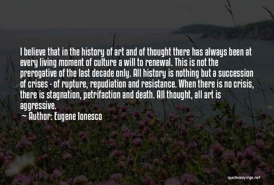 Culture Of Death Quotes By Eugene Ionesco