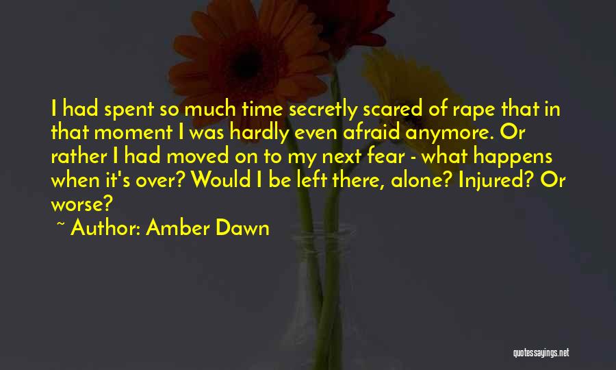 Culture Of Fear Quotes By Amber Dawn