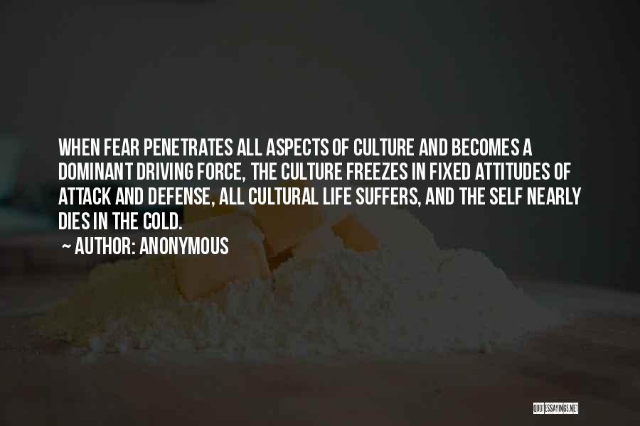 Culture Of Fear Quotes By Anonymous