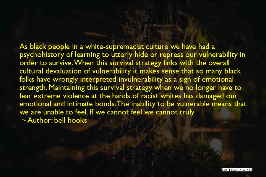 Culture Of Fear Quotes By Bell Hooks