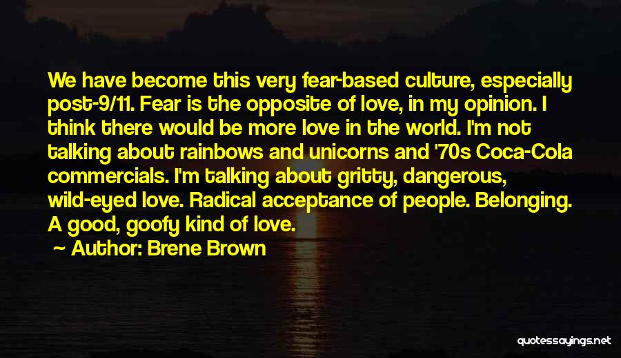 Culture Of Fear Quotes By Brene Brown
