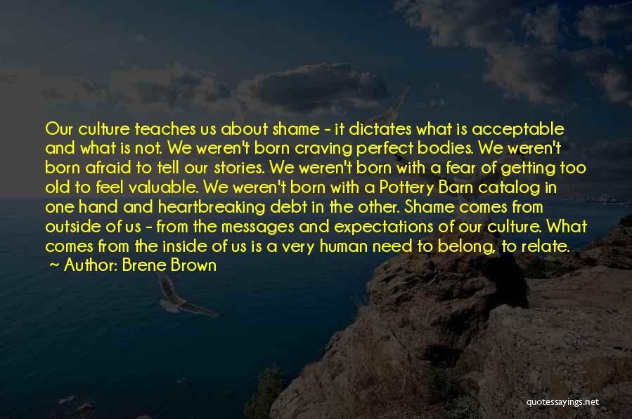 Culture Of Fear Quotes By Brene Brown