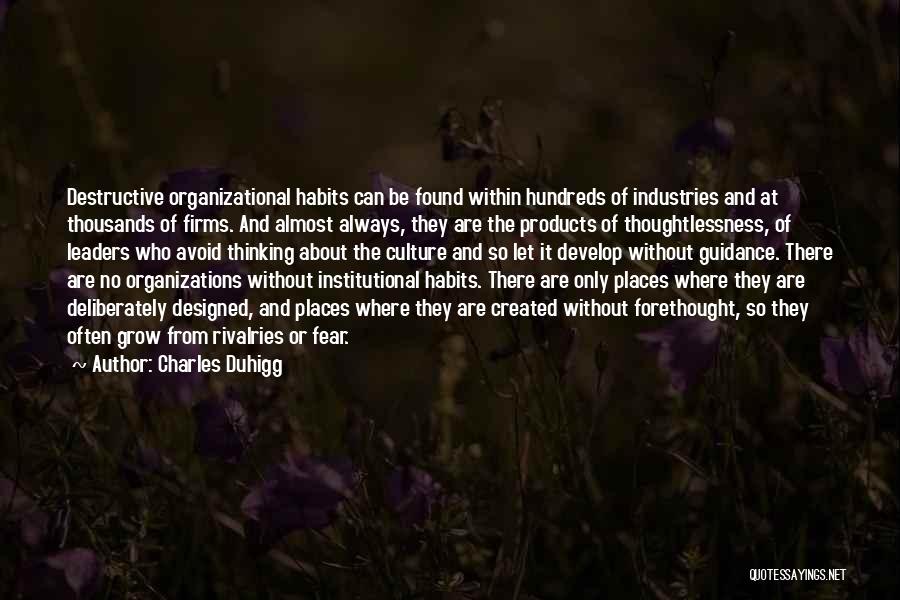 Culture Of Fear Quotes By Charles Duhigg