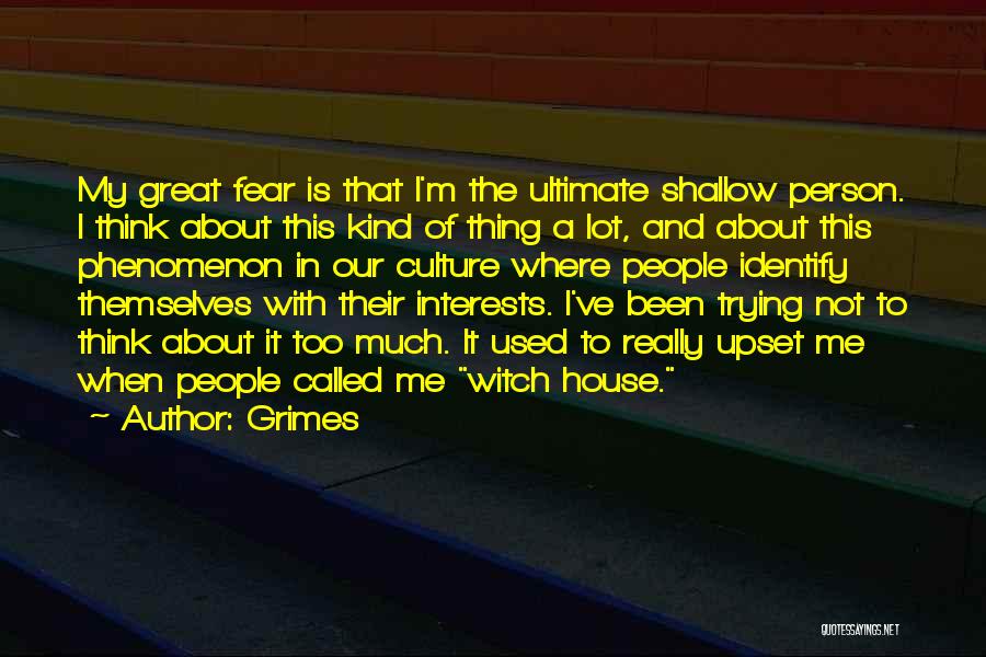 Culture Of Fear Quotes By Grimes