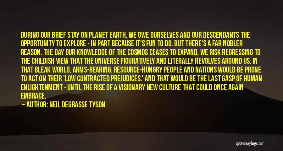 Culture Of Fear Quotes By Neil DeGrasse Tyson
