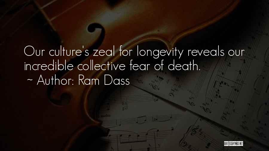 Culture Of Fear Quotes By Ram Dass