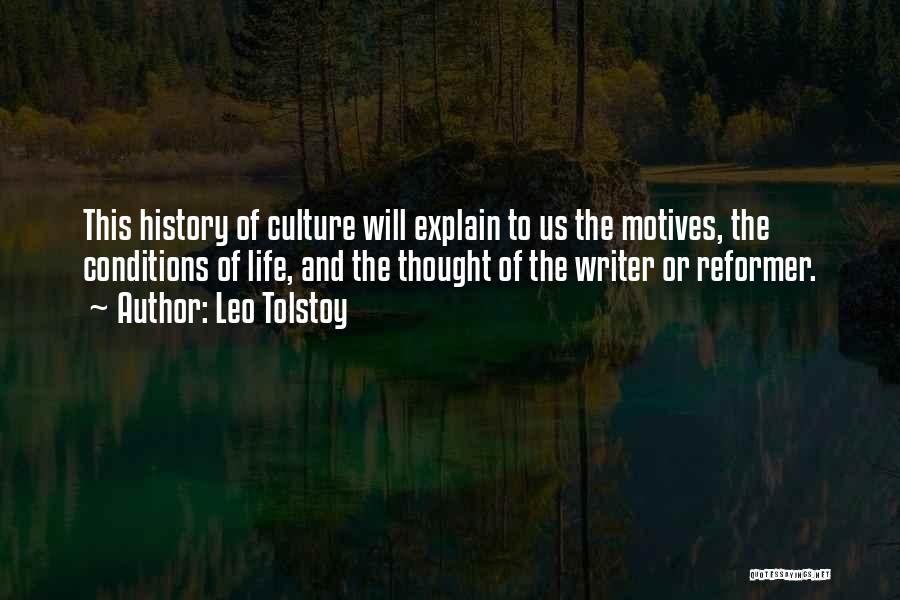 Culture Of Life Quotes By Leo Tolstoy