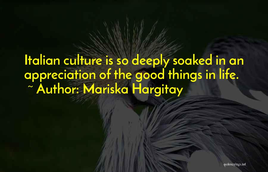 Culture Of Life Quotes By Mariska Hargitay