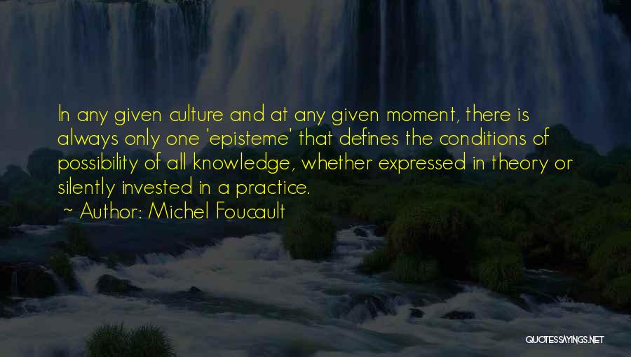 Culture Of Life Quotes By Michel Foucault