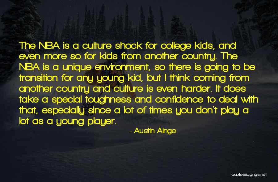 Culture Shock Quotes By Austin Ainge