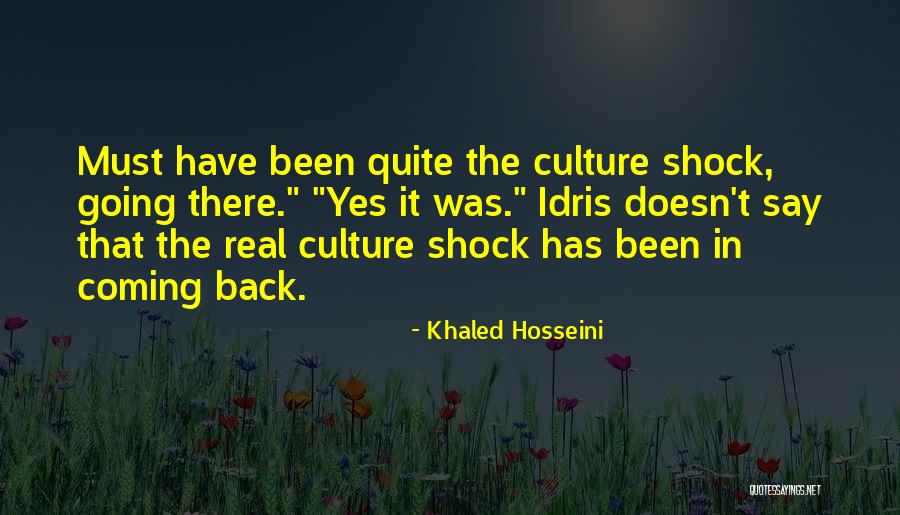 Culture Shock Quotes By Khaled Hosseini