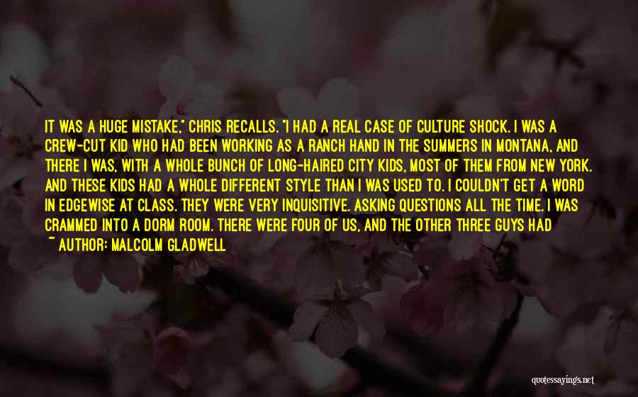 Culture Shock Quotes By Malcolm Gladwell