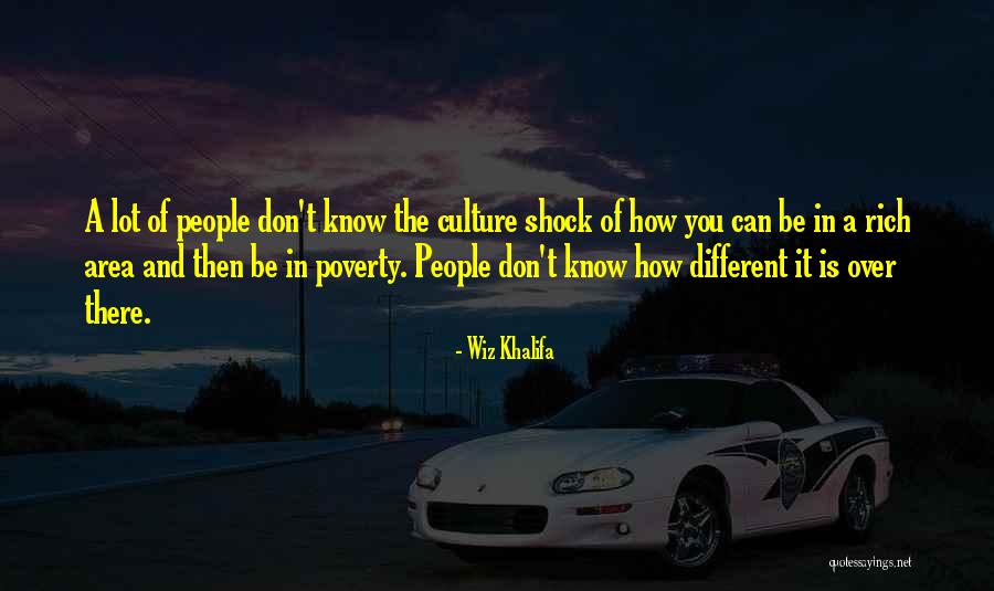 Culture Shock Quotes By Wiz Khalifa