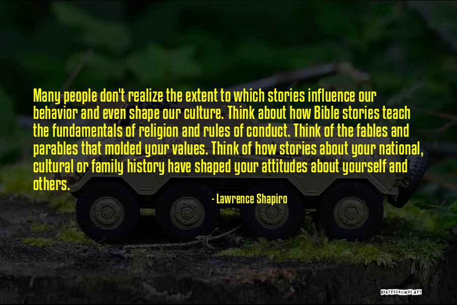 Culture Values Quotes By Lawrence Shapiro Culture Values Quotes By Lawrence Shapiro