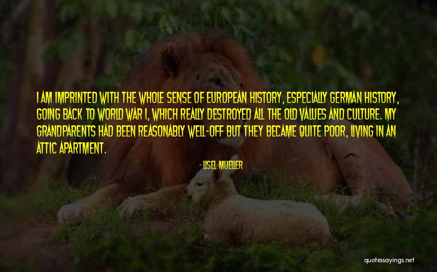 Culture Values Quotes By Lisel Mueller Culture Values Quotes By Lisel Mueller