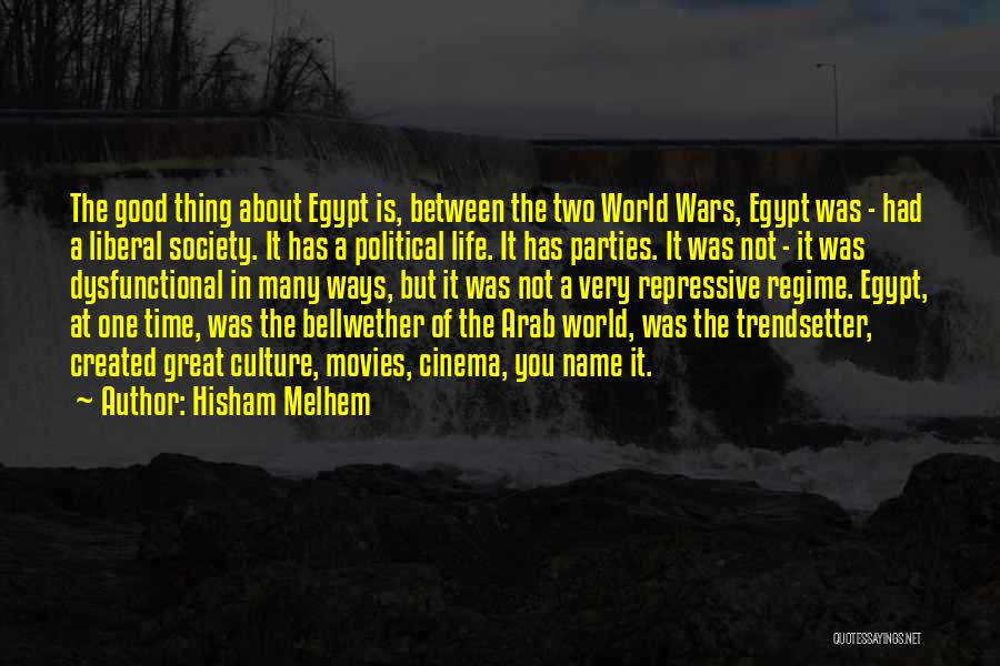 Culture Wars Quotes By Hisham Melhem