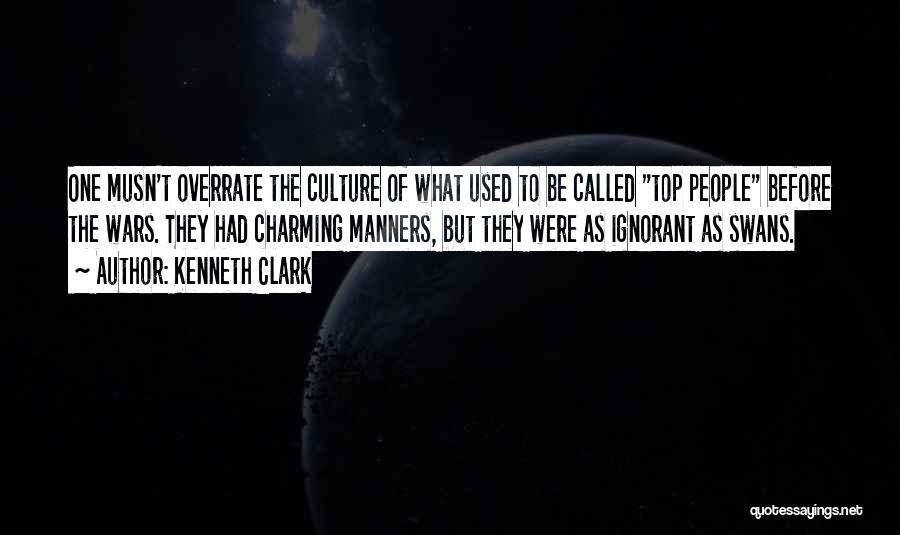 Culture Wars Quotes By Kenneth Clark