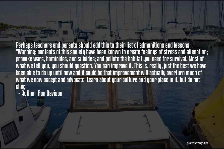 Culture Wars Quotes By Ron Davison