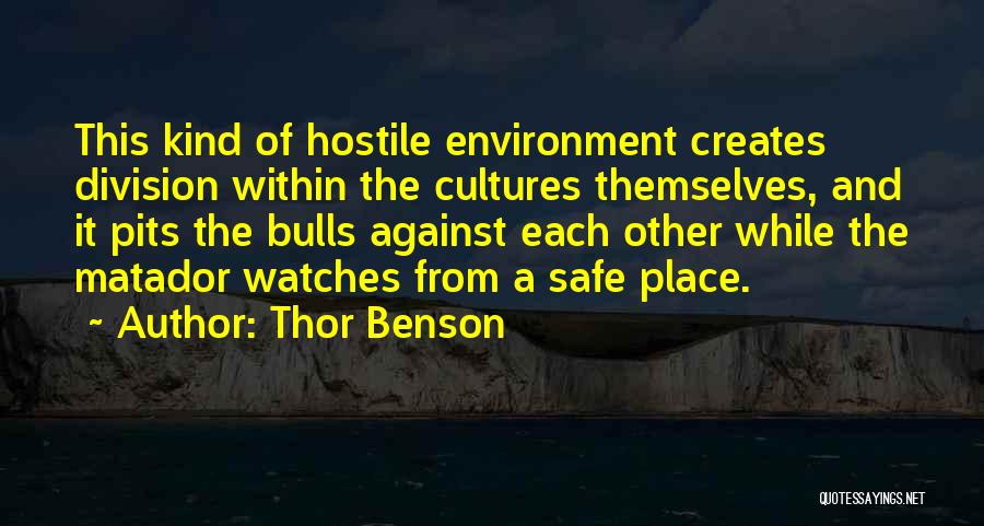 Culture Wars Quotes By Thor Benson