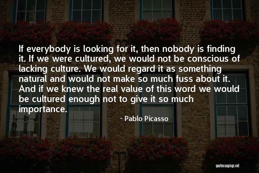 Cultured Quotes By Pablo Picasso Cultured Quotes By Pablo Picasso