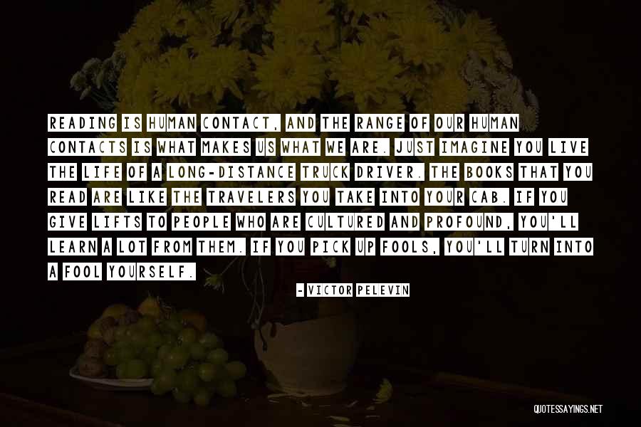 Cultured Quotes By Victor Pelevin Cultured Quotes By Victor Pelevin