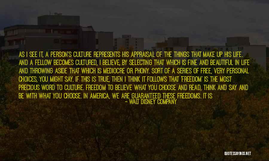 Cultured Quotes By Walt Disney Company Cultured Quotes By Walt Disney Company