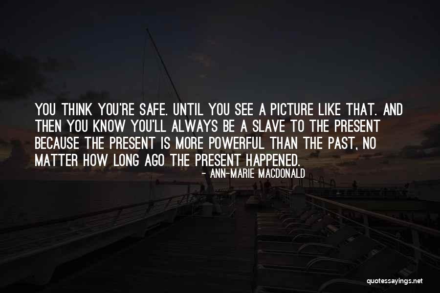 Culturele Diversiteit Quotes By Ann-Marie MacDonald Culturele Diversiteit Quotes By Ann-Marie MacDonald