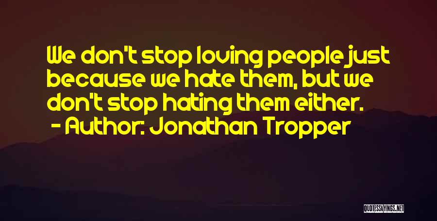 Culturele People Quotes By Jonathan Tropper