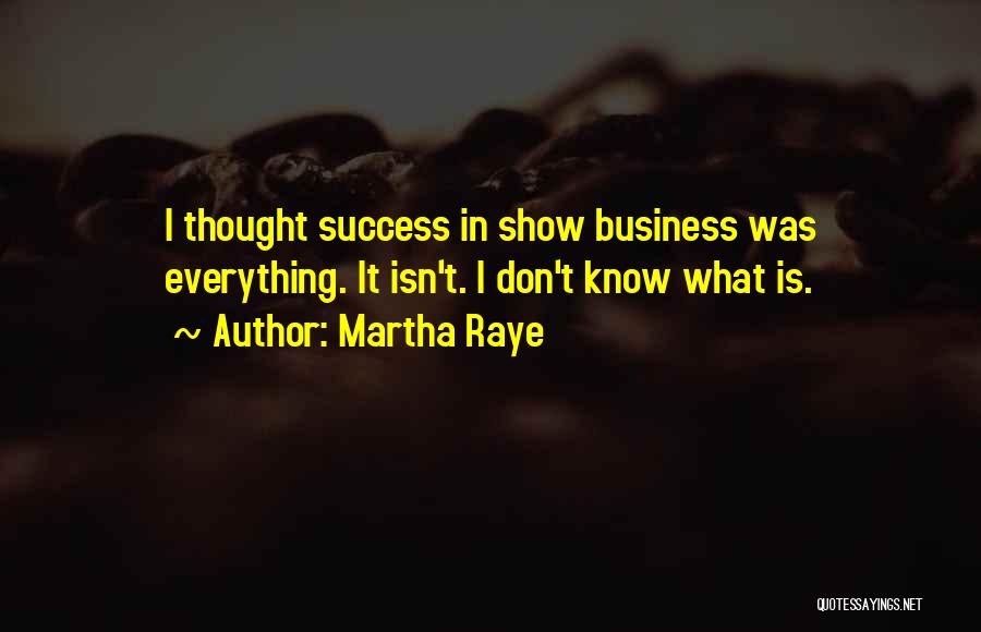 Culturele People Quotes By Martha Raye