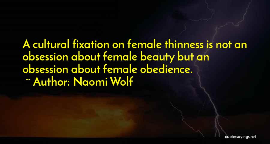 Culturele People Quotes By Naomi Wolf