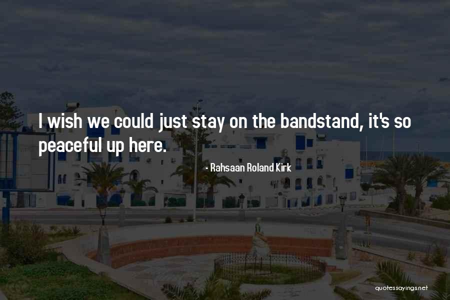 Culturele Vacatures Quotes By Rahsaan Roland Kirk