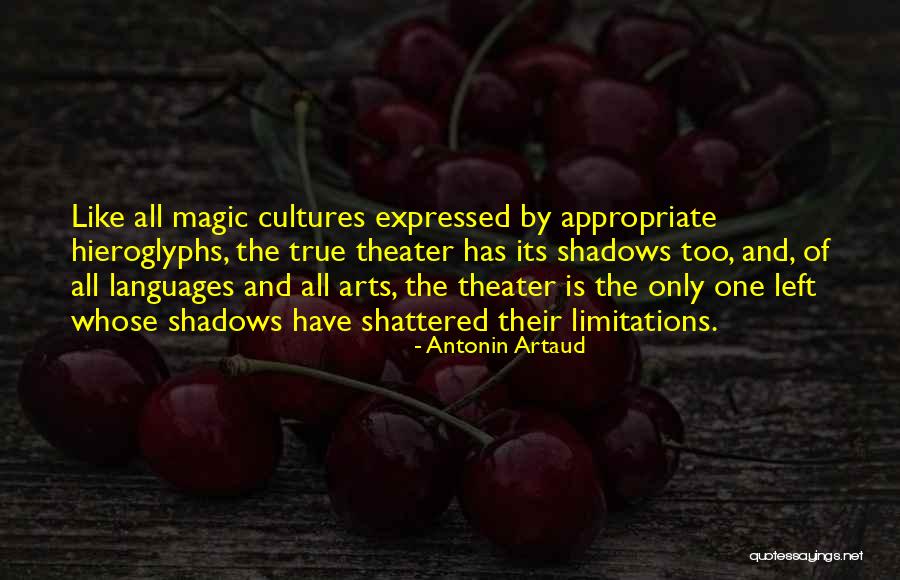 Cultures And Languages Quotes By Antonin Artaud